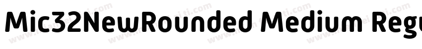 Mic32NewRounded Medium Regular字体转换